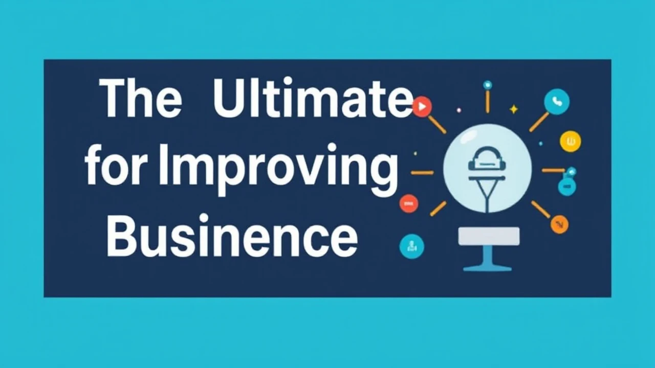 The Ultimate Handbook for Improving Your Business Presence Online