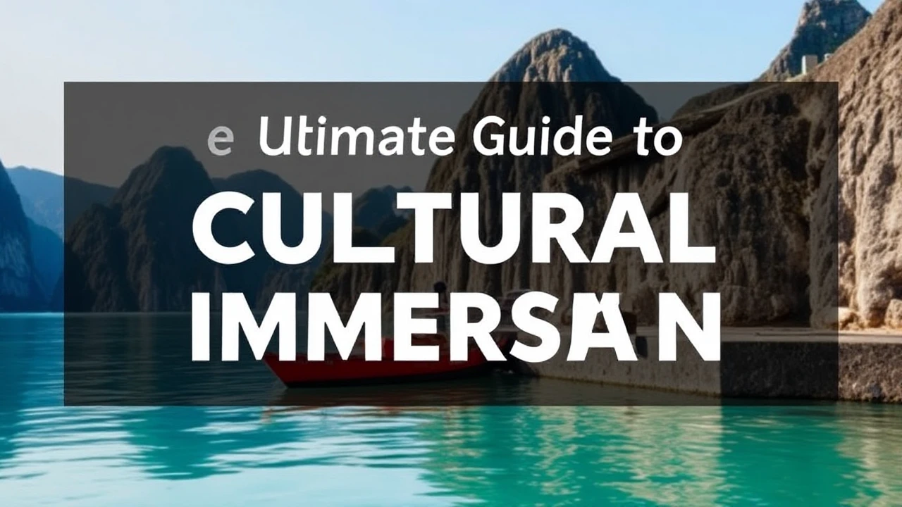 The Ultimate Guide to Cultural Immersion: Embracing Local Traditions While Traveling