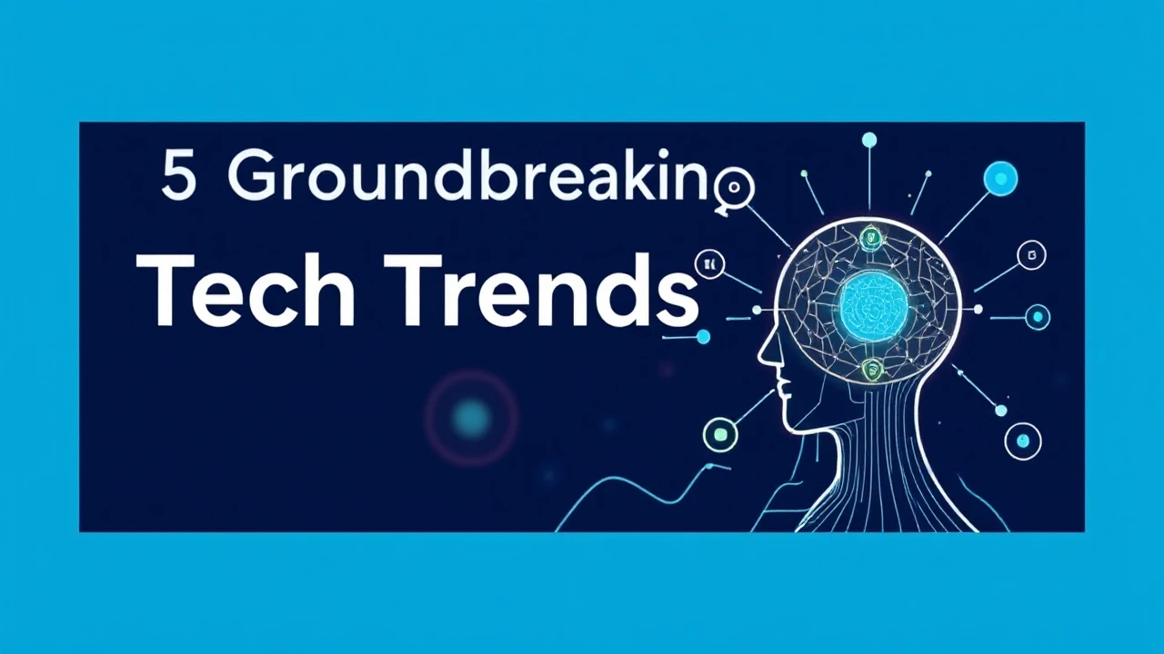 5 Groundbreaking Tech Trends That Will Transform Work and Life