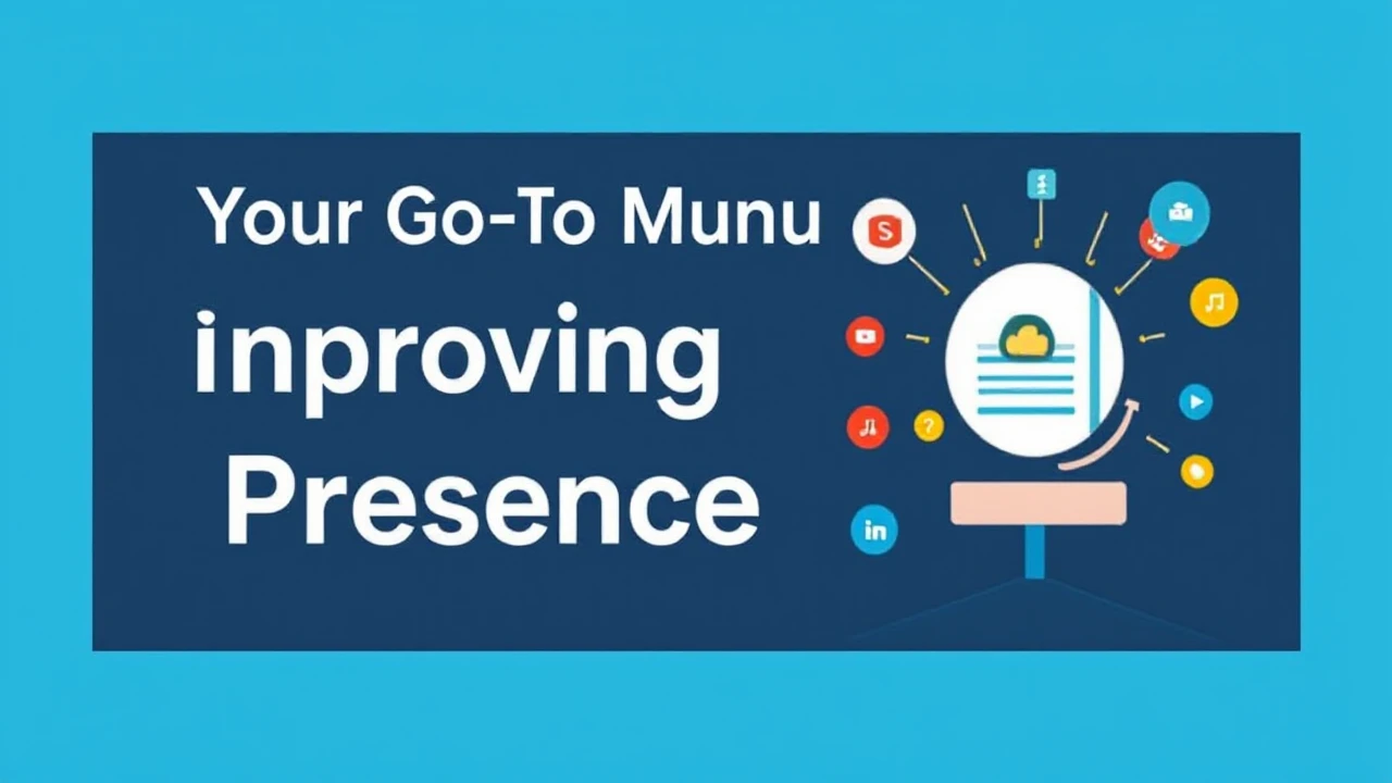 Your Go-To Manual for Improving Your Business Presence Online