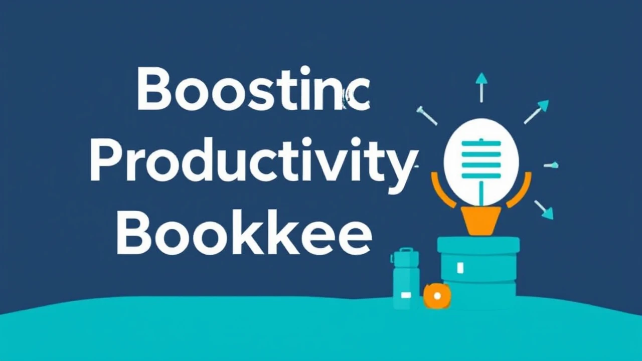 Boosting Productivity for Vancouver Bookkeepers: Top Practices