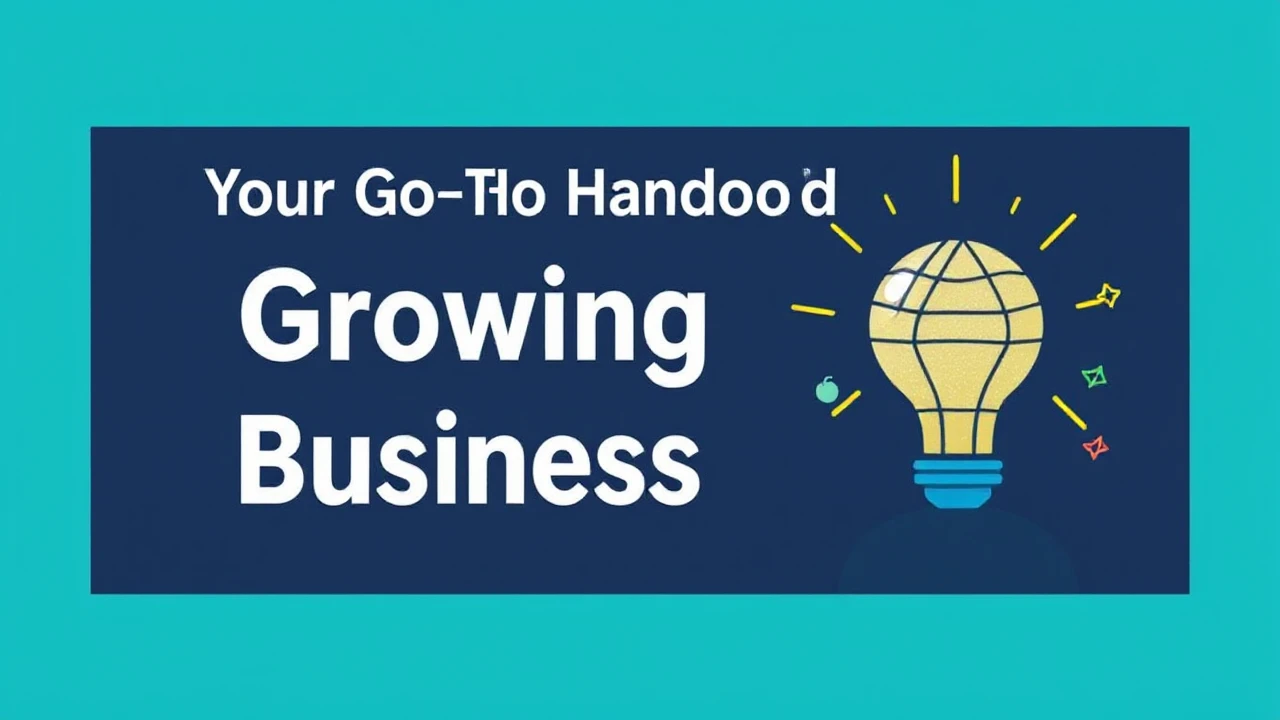 Your Go-To Handbook for Growing Your Business in 2022