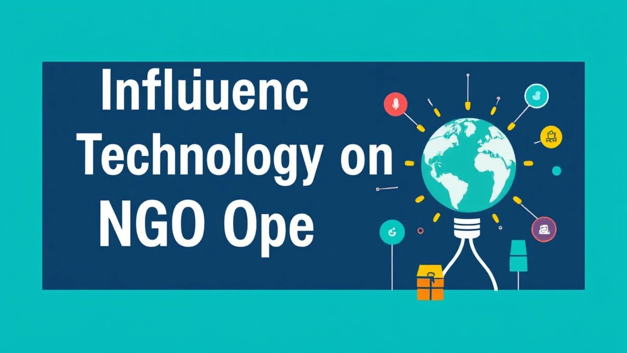 Influence of Technology on NGO Operations