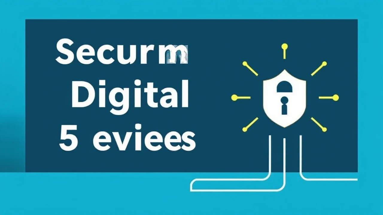 Securing Your Digital Devices: 5 Effortless Tips
