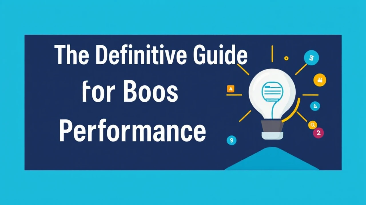 The Definitive Guide for Boosting Your Business Performance Online