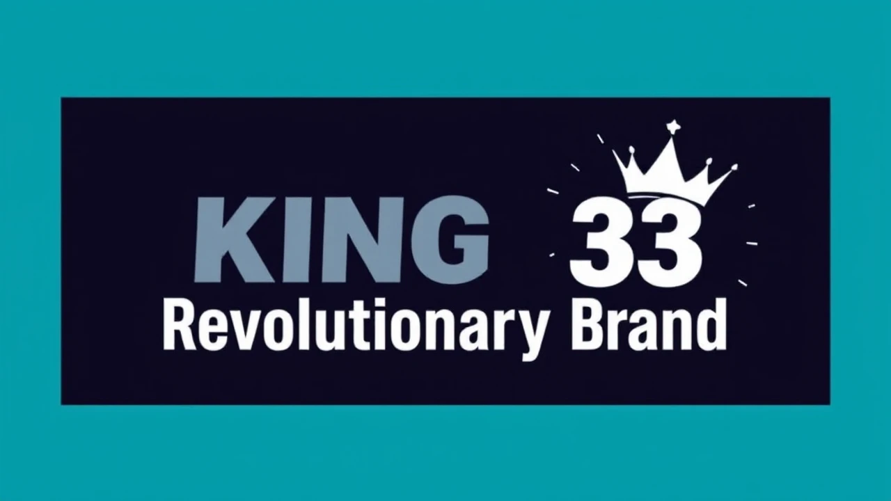 King33: The Ultimate Guide to a Revolutionary Brand