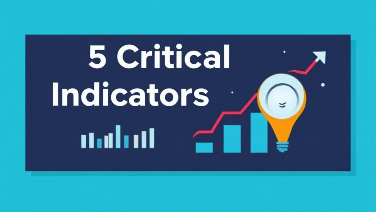 5 Critical Indicators Each Company Owner Must Track
