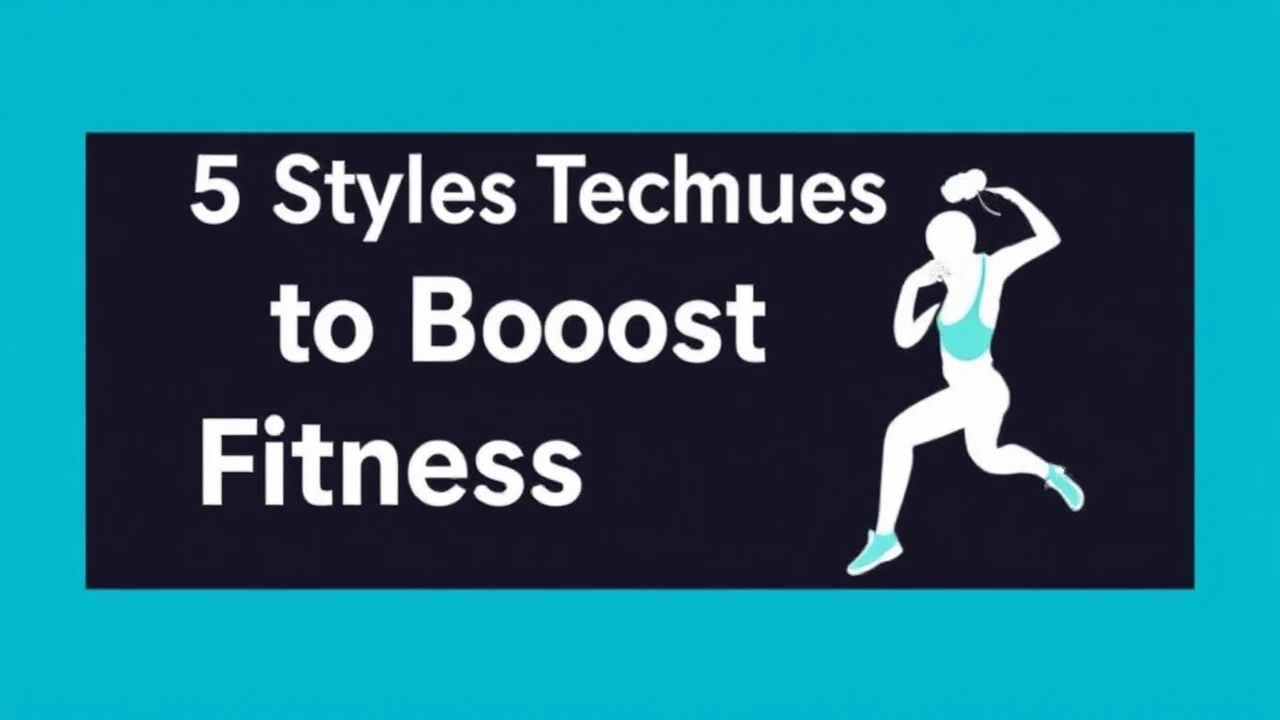 5 Stylish Techniques to Boost Your Fitness Lifestyle