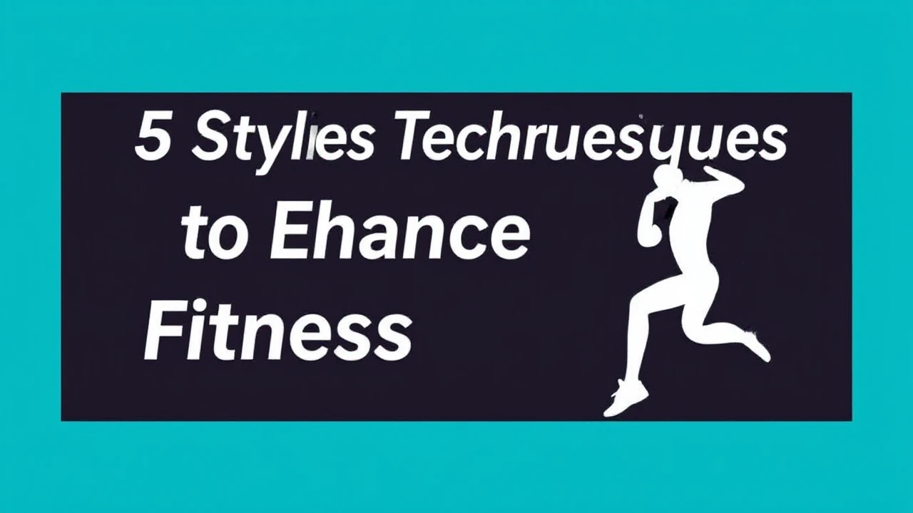 5 Stylish Techniques to Enhance Your Fitness Lifestyle