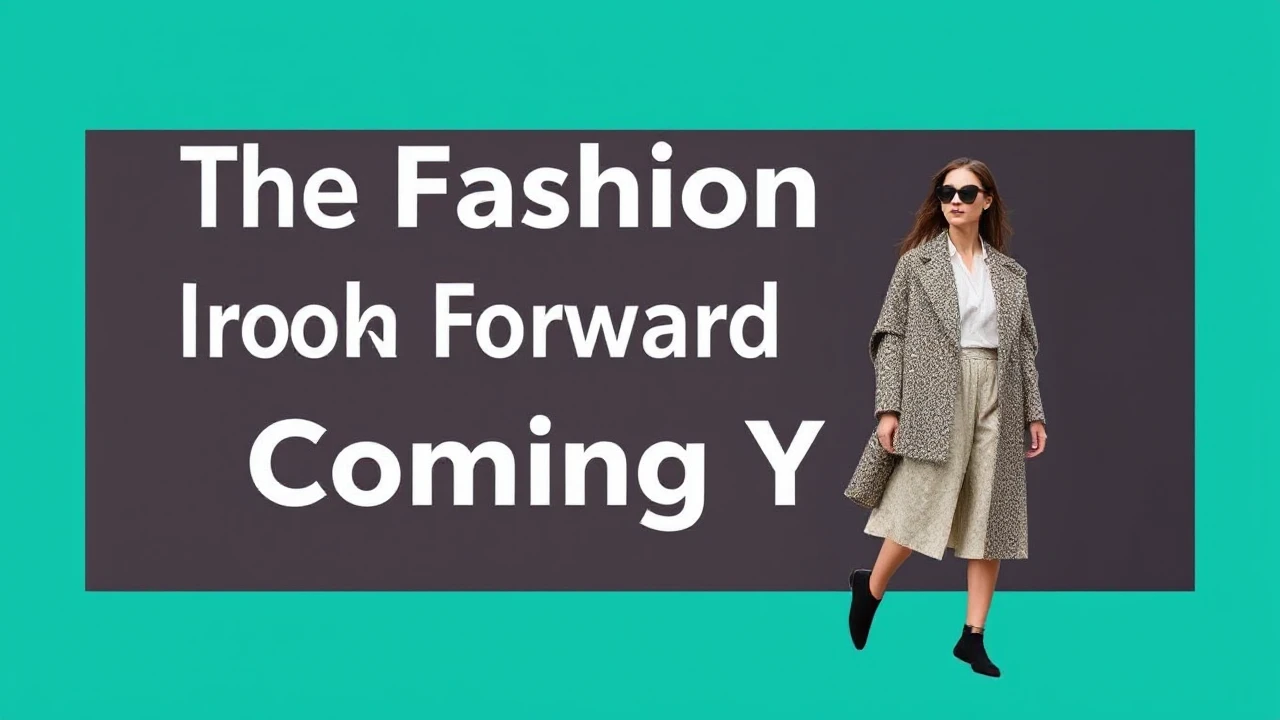 The Fashion Trends to Look Forward to in the Coming Year