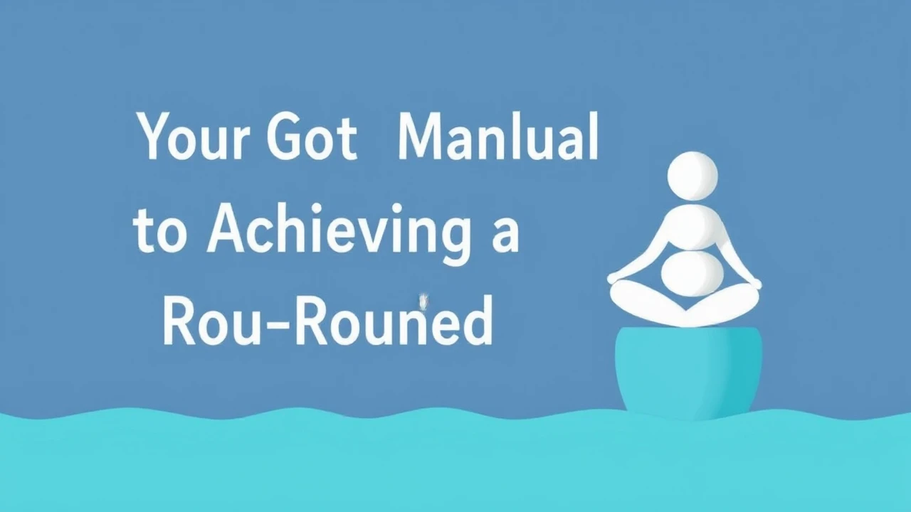 Your Go-To Manual to Achieving a Well-Rounded Lifestyle