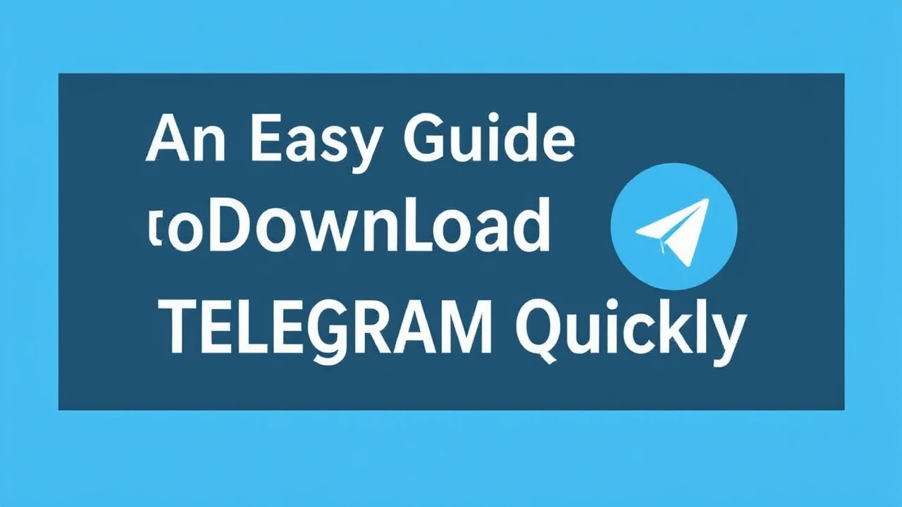 An Easy Guide to Downloading Telegram Quickly