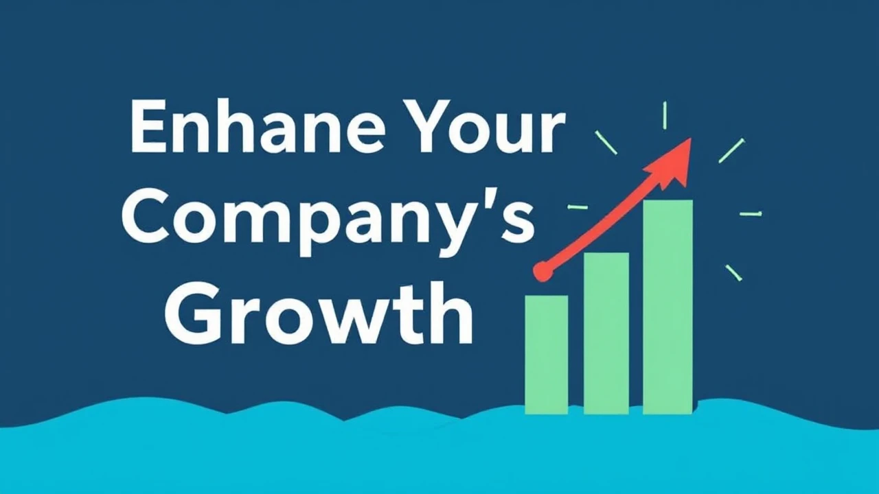 Enhance Your Company's Growth: 10 Proven Approaches for Success