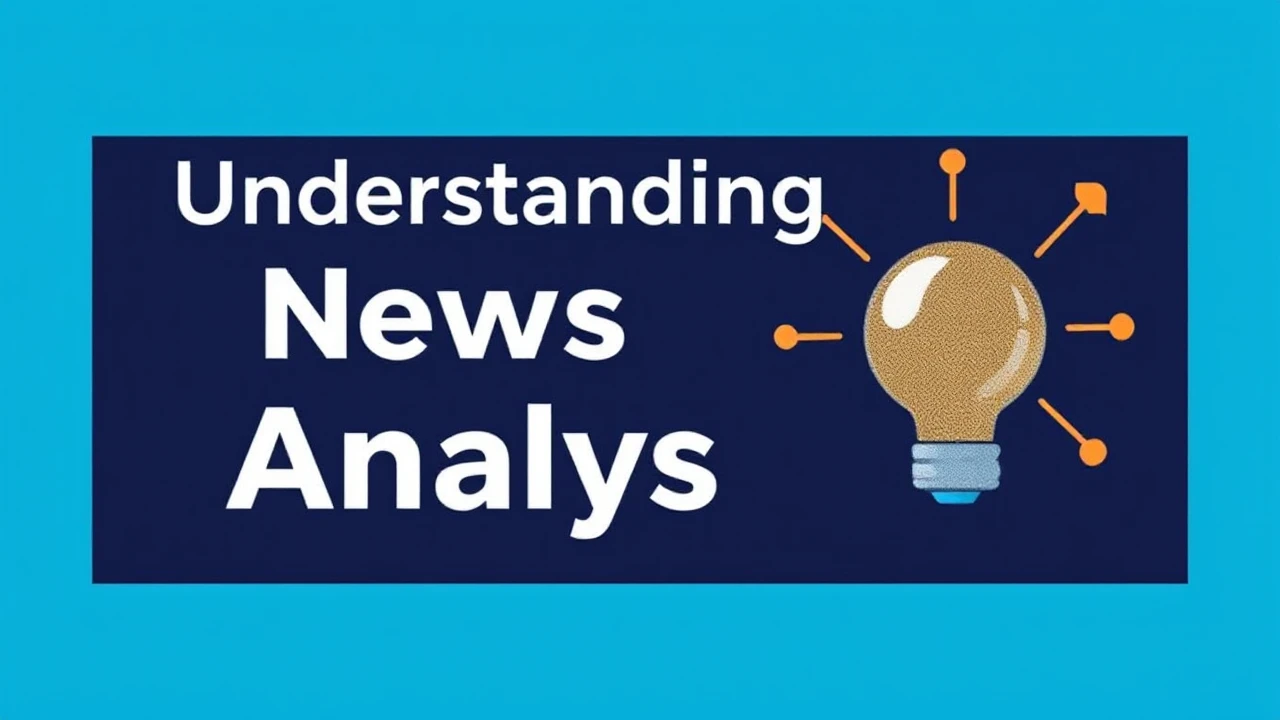 Understanding News Analysis