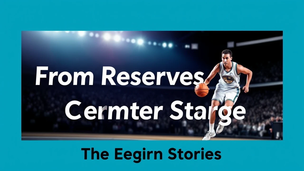 From Reserves to Center Stage: Motivating Stories of Athletes