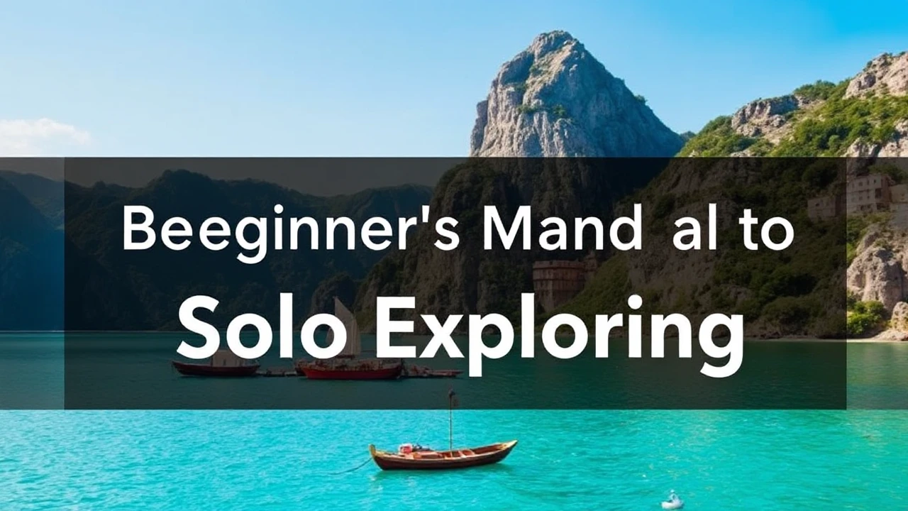 A Comprehensive Beginner's Manual to Solo Exploring
