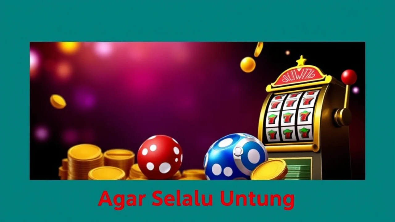Panduan Menang Slot Casino Agar Selalu Untung