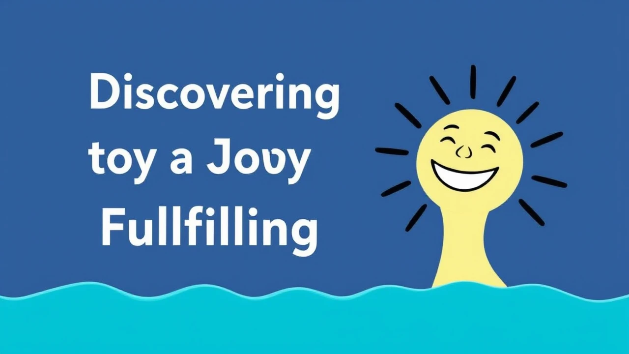 Discovering the Keys to a Joyful and Fulfilling Lifestyle