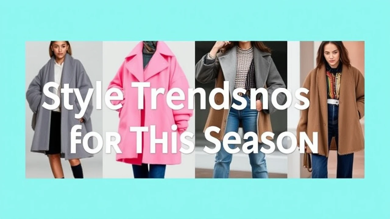 In-Vogue Style Trends for This Season