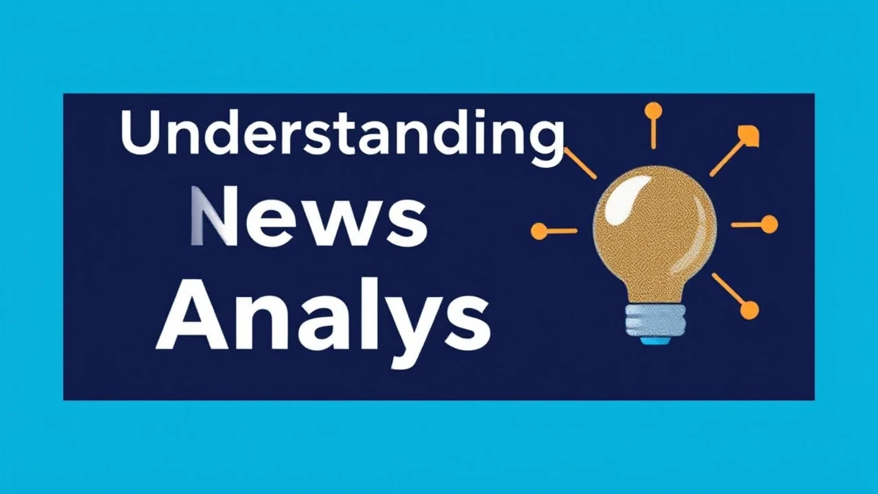 Understanding News Analysis