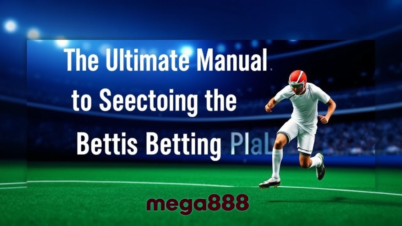 The Ultimate Manual to Selecting the Perfect Sports Betting Platform