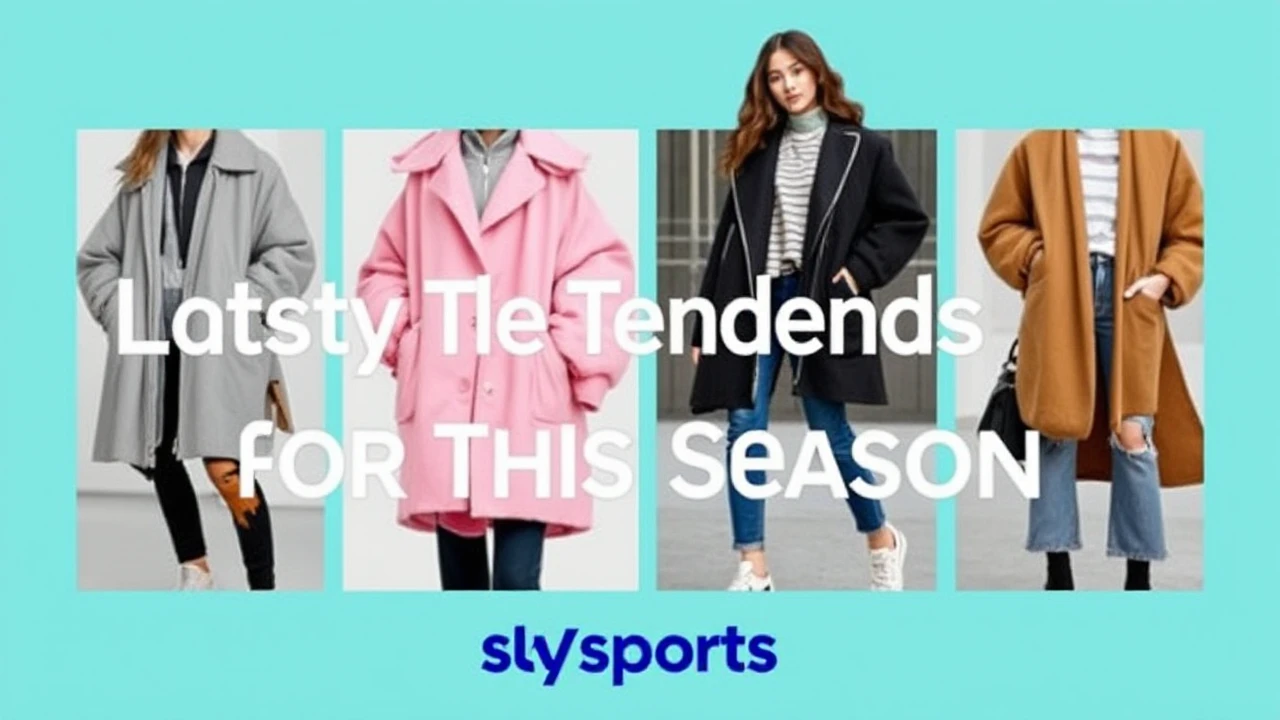 Latest Style Trends for This Season