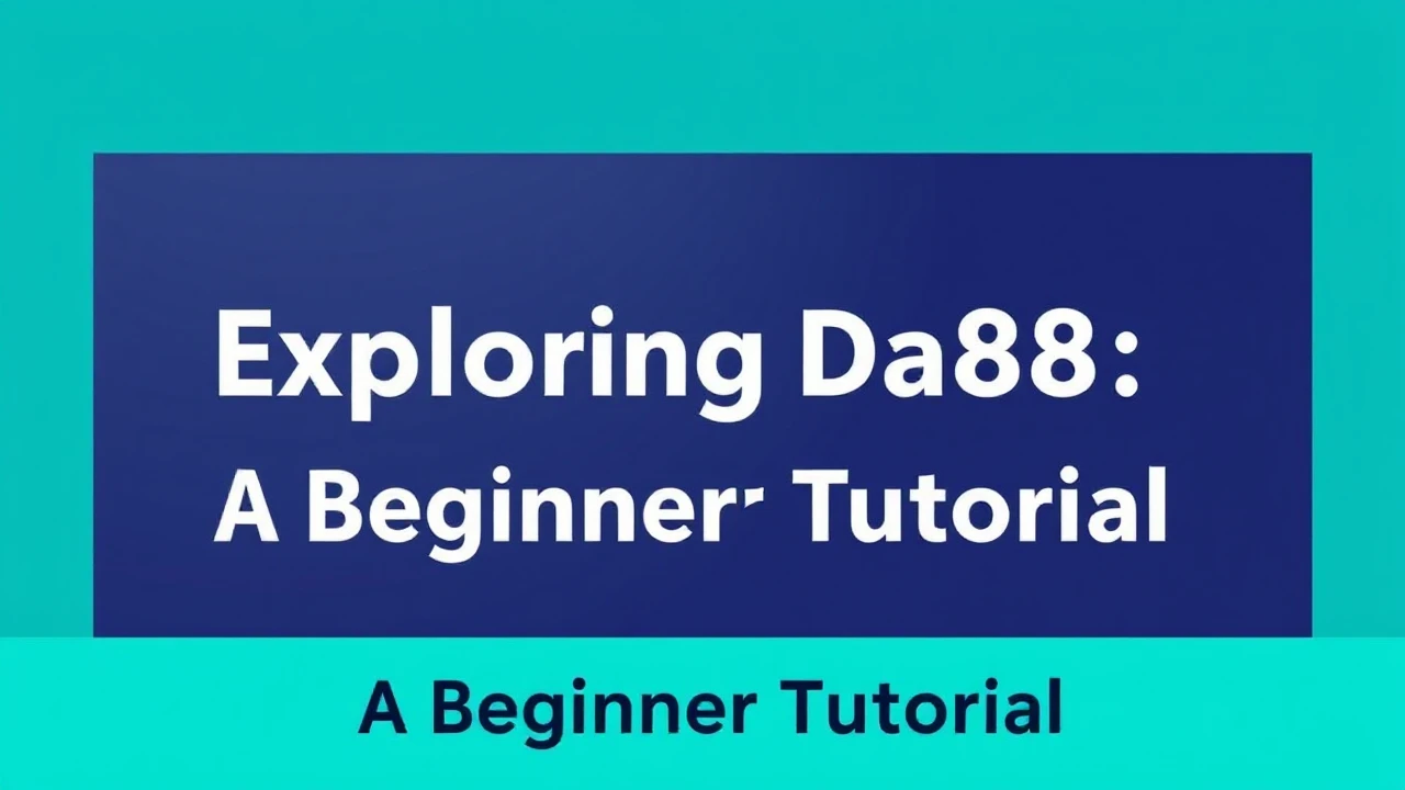Exploring Da88: A Beginner's Tutorial