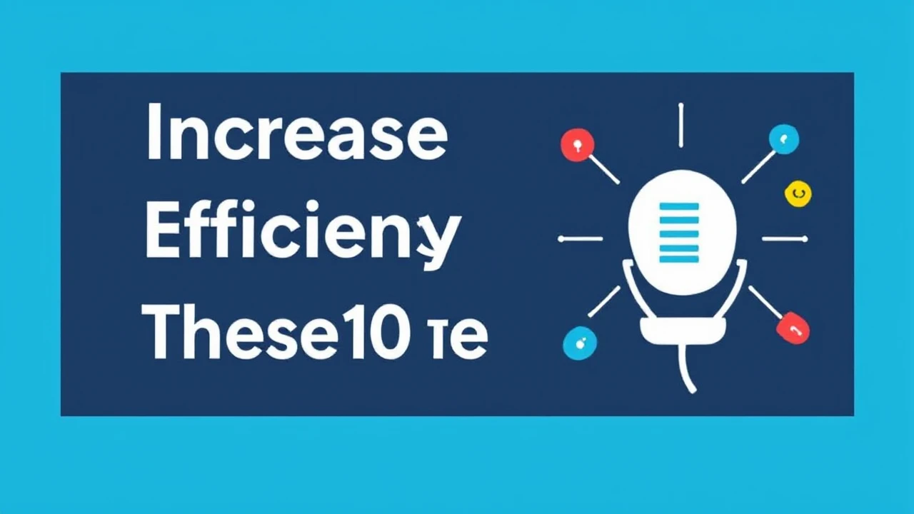 Increase Your Efficiency with These 10 Tech Hacks