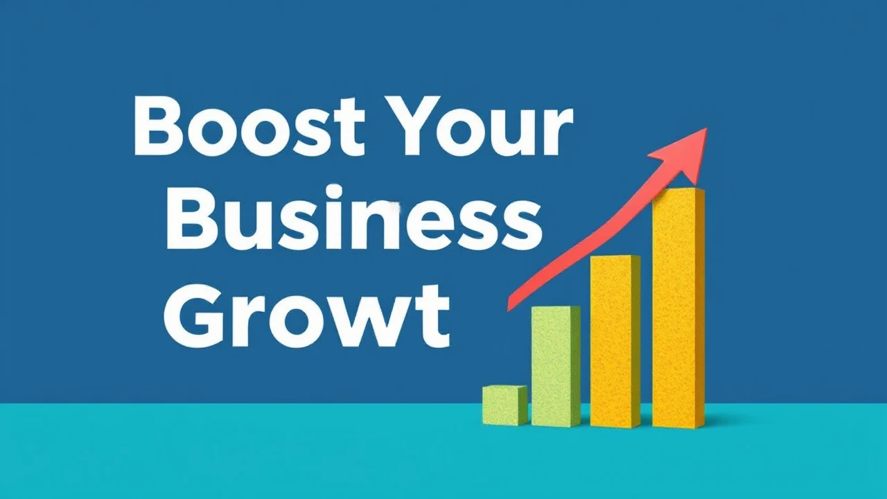 Boost Your Business Growth with These Proven Strategies