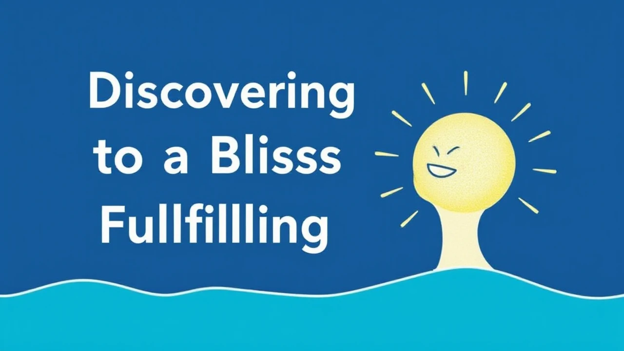 Discovering the Secrets to a Blissful and Fulfilling Lifestyle