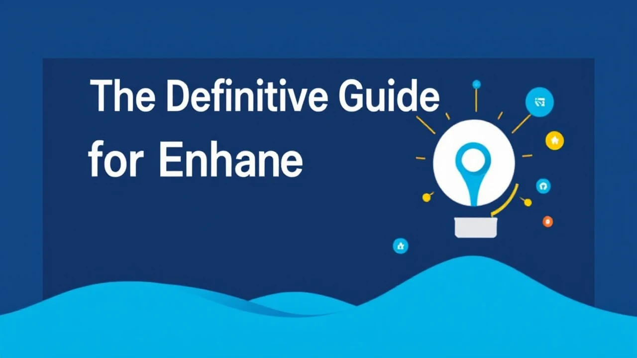 The Definitive Guide for Enhancing Your Business Presence Online