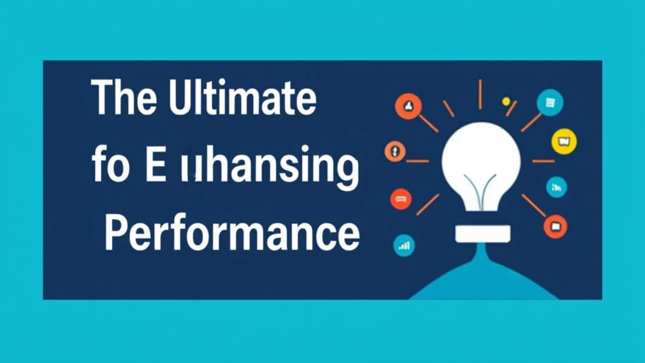 The Ultimate Handbook for Enhancing Your Business Performance Online