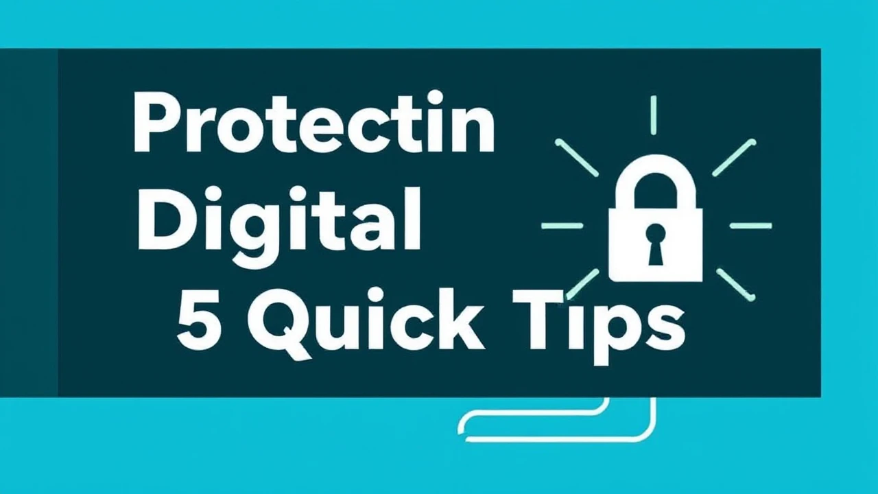Protecting Your Digital Devices: 5 Quick Tips