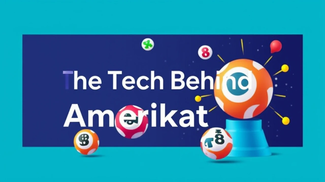 The Tech Behind Amerikatoto: Innovations in Online Lottery