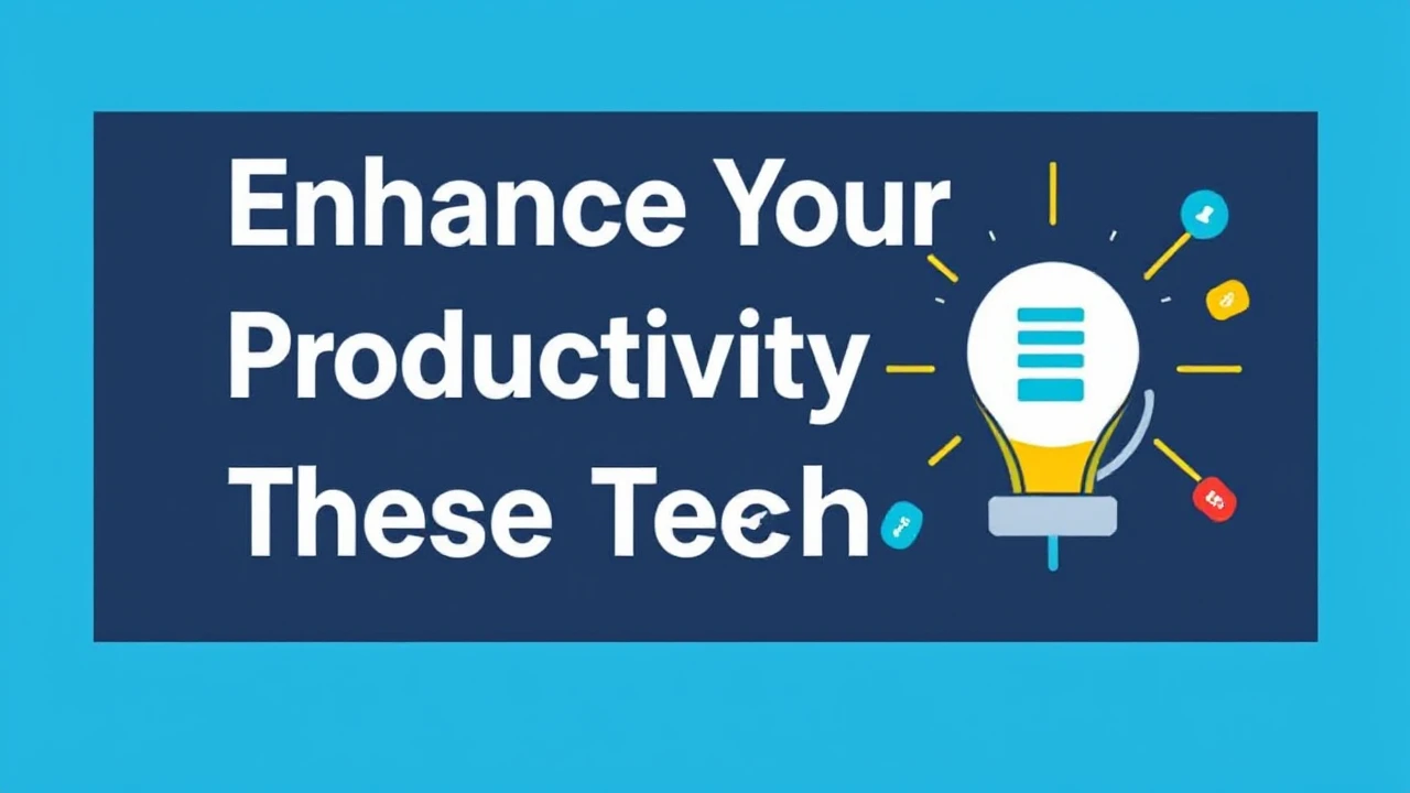 Enhance Your Productivity with These 10 Tech Hacks
