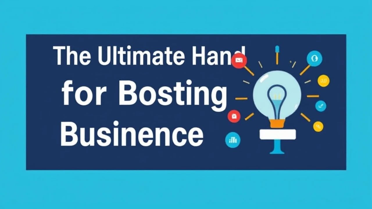 The Ultimate Handbook for Boosting Your Business Presence Online