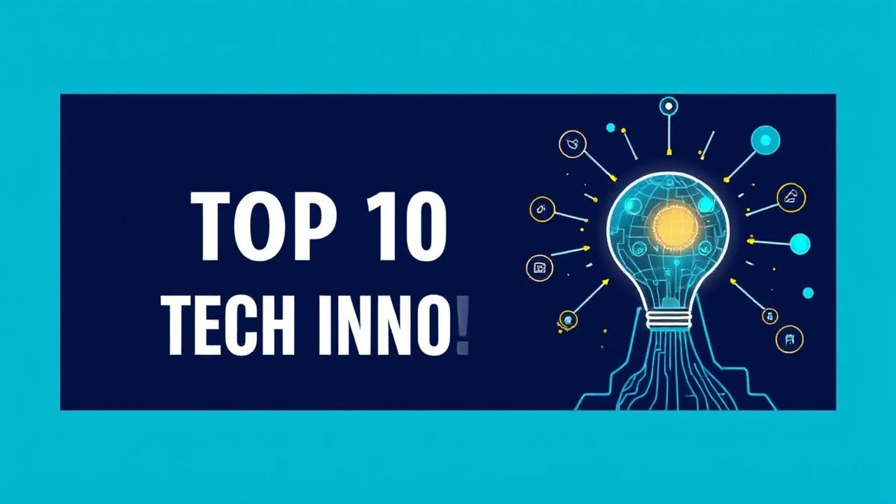 Transforming the World Currently: Top 10 Tech Innovations