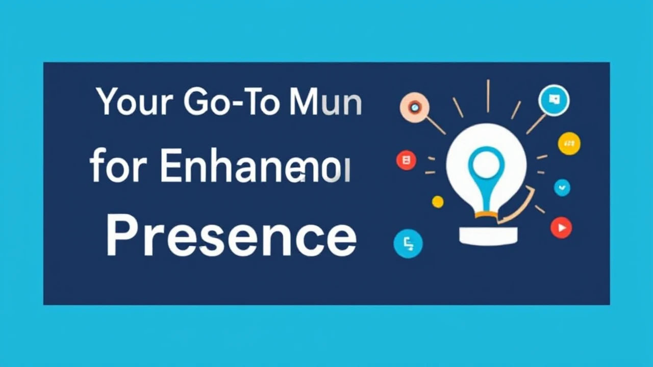 Your Go-To Manual for Enhancing Your Business Presence Online