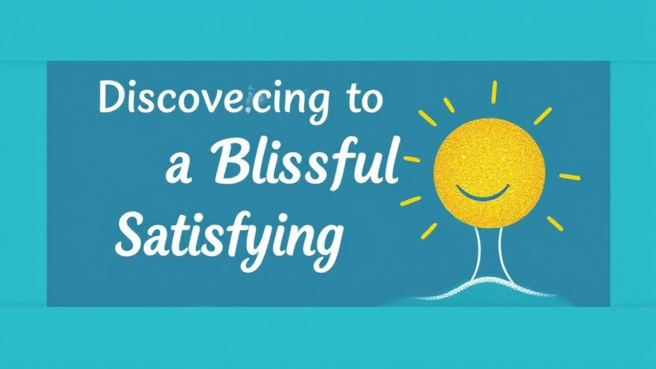 Discovering the Tips to a Blissful and Satisfying Lifestyle