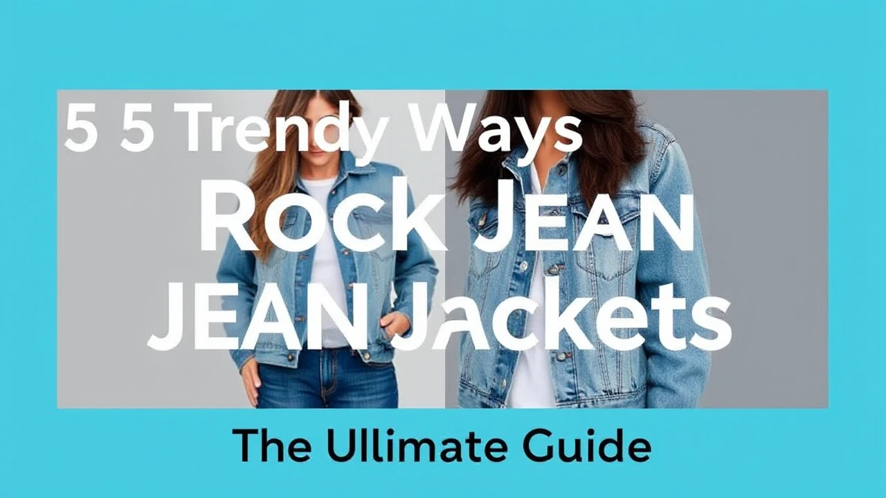 5 Trendy Ways to Rock Jean Jackets During the Current Season: Your Ultimate Guide