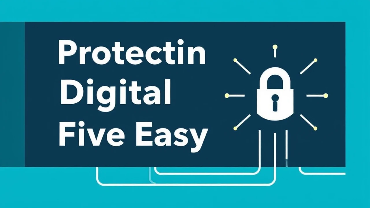 Protecting Your Digital Devices: Five Easy Tips