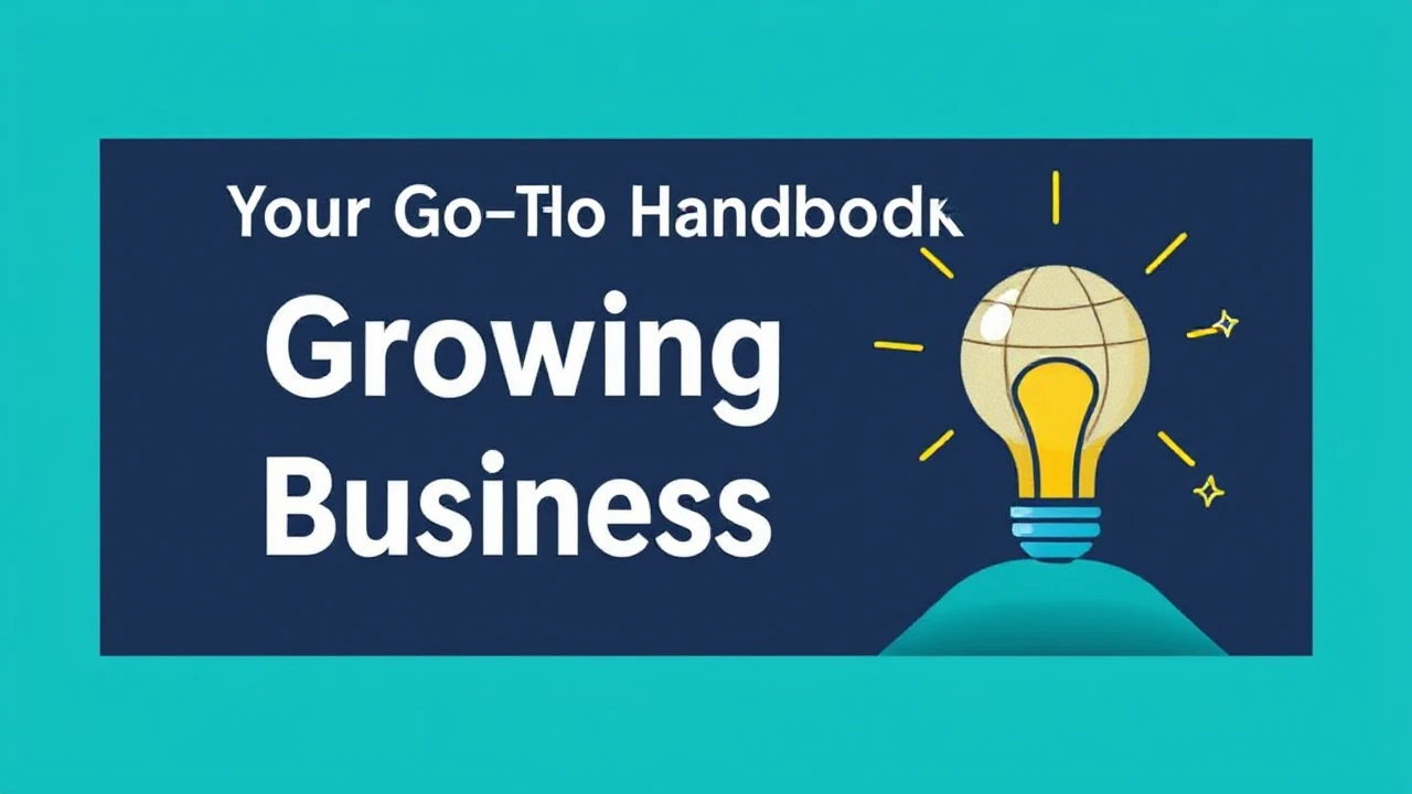 Your Go-To Handbook for Growing Your Business in 2022