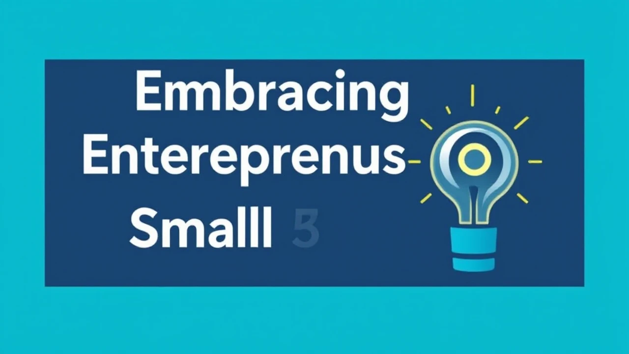 Embracing Entrepreneurship: The Power of Starting a Small Business