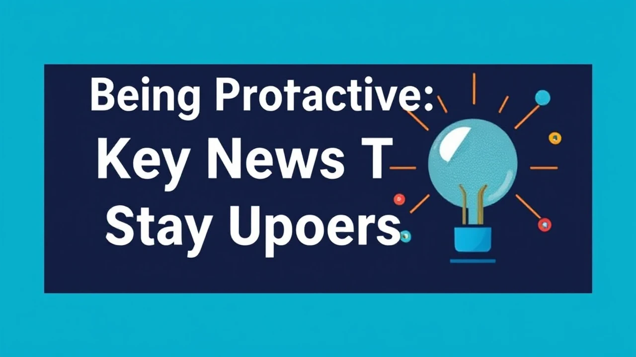 Being Proactive: Key News Trends to Stay Updated On