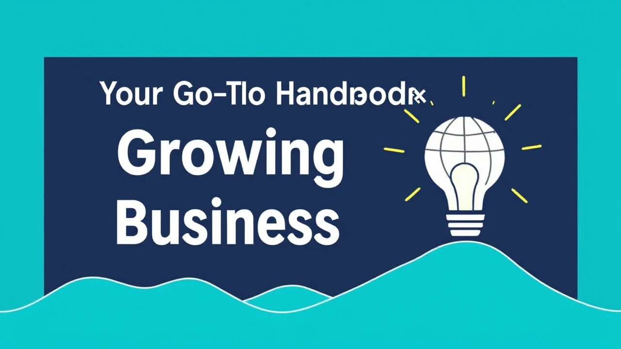Your Go-To Handbook for Growing Your Business in 2022