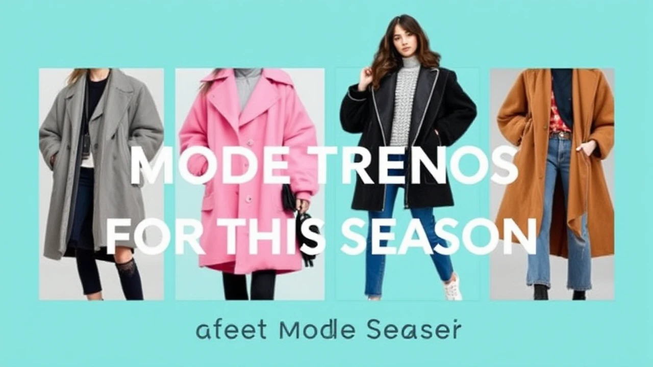 Latest Mode Trends for This Season