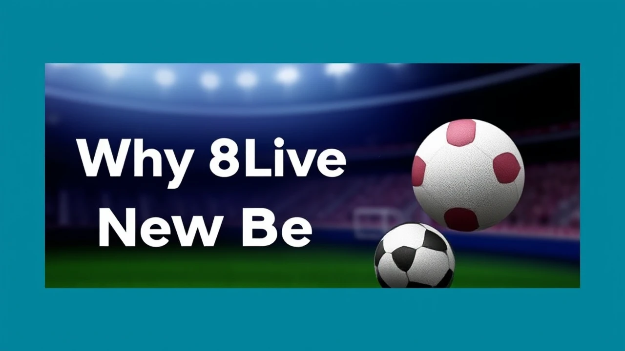 Why 8Live Is Popular Among New Bettors