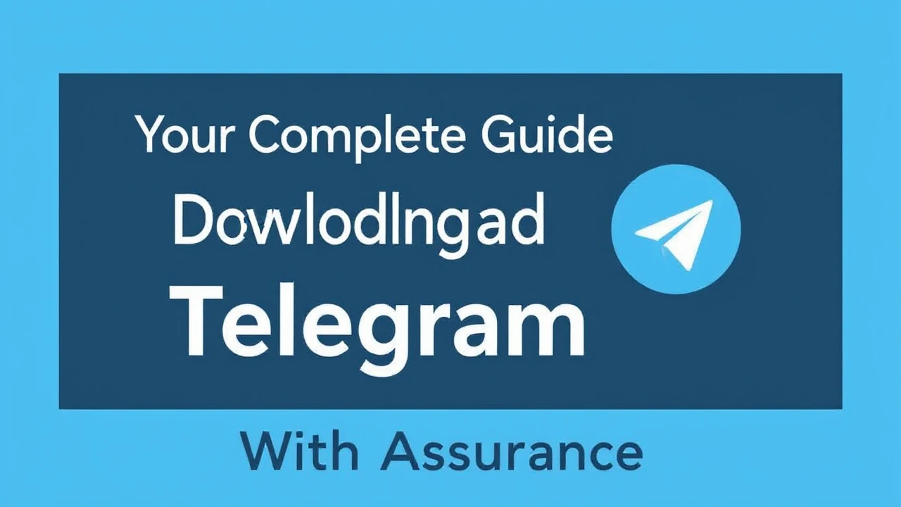 Your Complete Guide to Downloading Telegram With Assurance