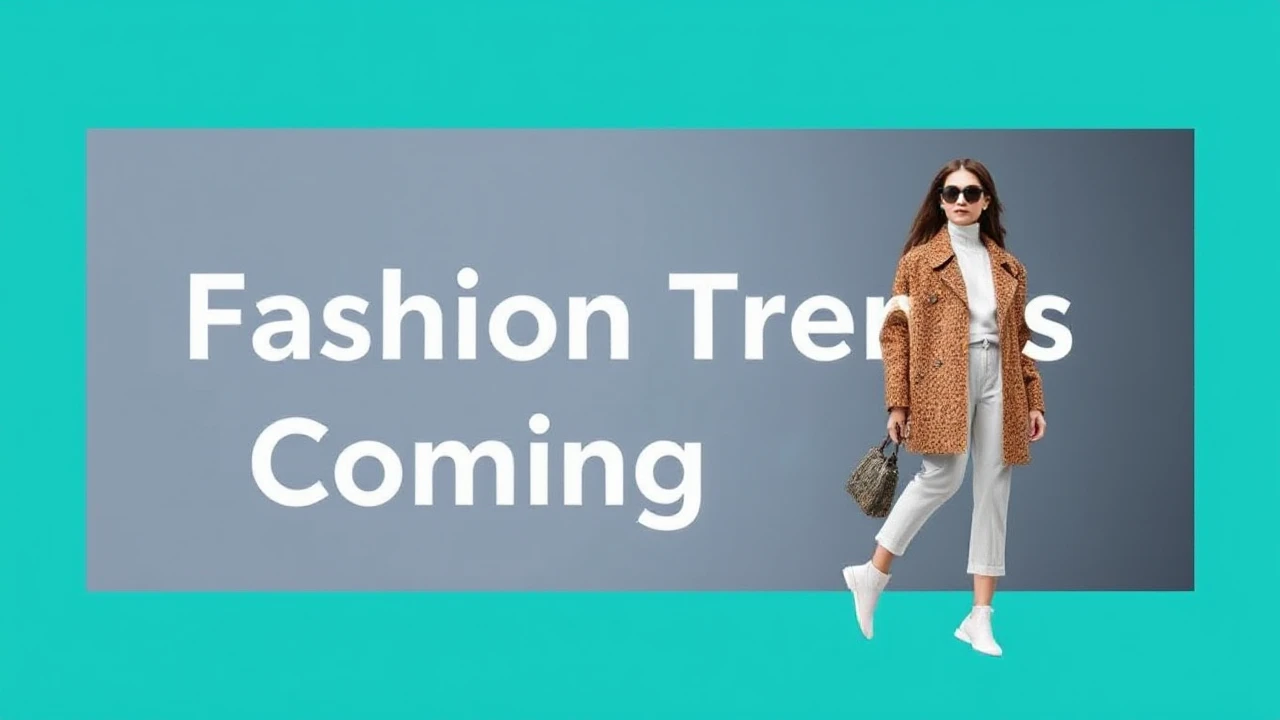 Latest Fashion Trends to Look Forward to in the Coming Year