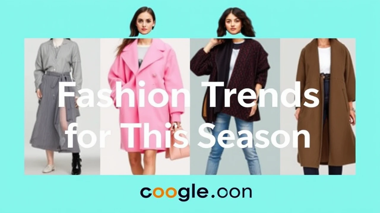 Key Fashion Trends for This Season